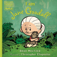 Title: I am Jane Goodall, Author: Brad Meltzer