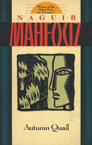 Title: Autumn Quail, Author: Naguib Mahfouz