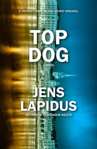 Title: Top Dog, Author: Jens Lapidus