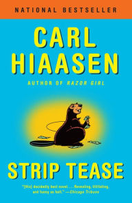 Title: Strip Tease, Author: Carl Hiaasen