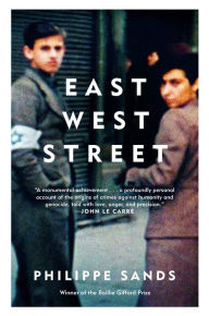 Title: East West Street: On the Origins of 