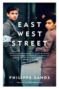 Title: East West Street: On the Origins of Genocide and Crimes Against Humanity, Author: Philippe Sands