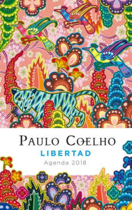 Title: 2018 Libertad Agenda (Spanish Language), Author: Paulo Coelho