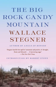 Title: The Big Rock Candy Mountain, Author: Wallace Stegner
