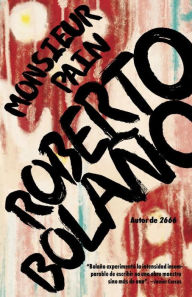 Title: Monsieur Pain, Author: Roberto Bolaño