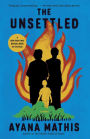 The Unsettled: A novel