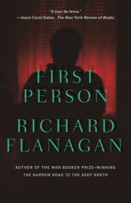 Title: First Person, Author: Richard Flanagan