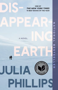 Title: Disappearing Earth (National Book Award Winner), Author: Julia Phillips