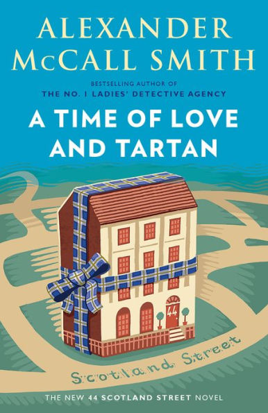 A Time of Love and Tartan (44 Scotland Street Series #12)