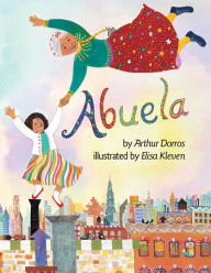 Title: Abuela, Author: Arthur Dorros