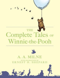 Book Cover: The Complete Tales of Winnie-the-Pooh 