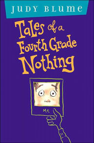 Title: Tales of a Fourth Grade Nothing, Author: Judy Blume