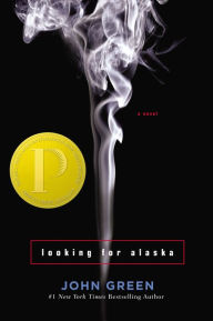 Title: Looking for Alaska, Author: John Green