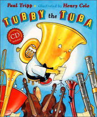 Title: Tubby the Tuba, Author: Paul Tripp