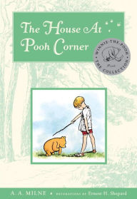 Title: The House at Pooh Corner (Deluxe Edition), Author: A. A. Milne
