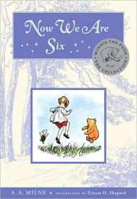 Title: Now We Are Six Deluxe Edition, Author: A. A. Milne