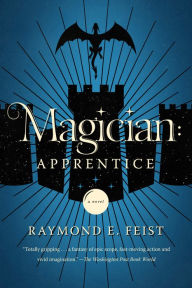 Title: Magician: Apprentice (Riftwar Saga Series #1), Author: Raymond E. Feist