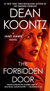 Title: The Forbidden Door (Jane Hawk Series #4), Author: Dean Koontz