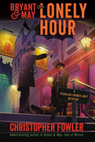Free to download law books in pdf format Bryant & May: The Lonely Hour by Christopher Fowler DJVU