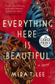 Title: Everything Here Is Beautiful, Author: Coats