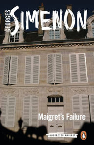 Title: Maigret's Failure, Author: Georges Simenon