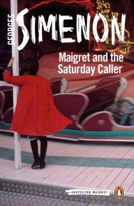 Maigret and the Saturday Caller