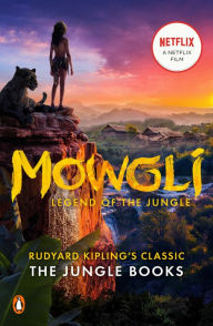 Title: Mowgli (Movie Tie-In): Legend of the Jungle, Author: Rudyard Kipling