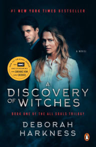 Title: A Discovery of Witches (All Souls Series #1) (Movie Tie-In), Author: Deborah Harkness