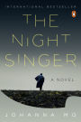 The Night Singer: A Novel