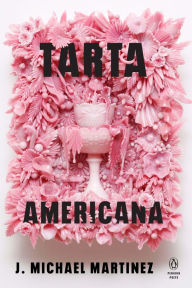 Title: Tarta Americana, Author: J. Michael Martinez