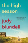 The High Season: A Novel