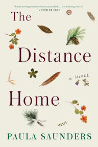 Title: The Distance Home, Author: Paula Saunders