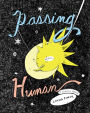 Passing for Human: A Graphic Memoir