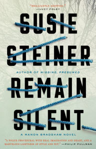 Read books online free without downloading Remain Silent: A Manon Bradshaw Novel  by Susie Steiner 9780525509974 (English Edition)