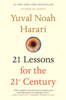 21 Lessons For The 21st Century By Yuval Noah Harari Paperback Barnes Noble