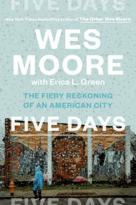 Free downloadable books in pdf Five Days: The Fiery Reckoning of an American City FB2 RTF MOBI