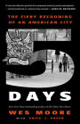 Five Days: The Fiery Reckoning of an American City