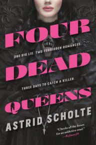 Title: Four Dead Queens, Author: Astrid Scholte