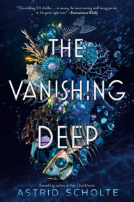 Title: The Vanishing Deep, Author: Astrid Scholte