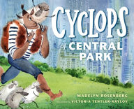 Title: Cyclops of Central Park, Author: Madelyn Rosenberg