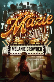 Title: Mazie, Author: Melanie Crowder