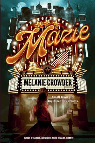 Title: Mazie, Author: Melanie Crowder