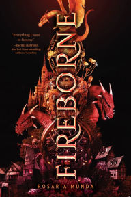 Title: Fireborne (The Aurelian Cycle Series #1), Author: Rosaria Munda