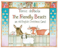 Title: The Friendly Beasts, Author: Tomie dePaola