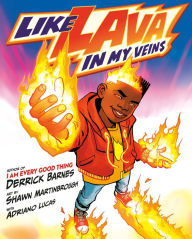 Audio book mp3 download Like Lava In My Veins 9780525518747 in English by Derrick Barnes, Shawn Martinbrough
