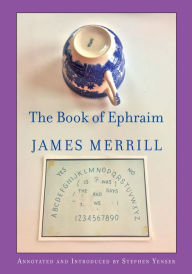 Title: The Book of Ephraim, Author: James Merrill