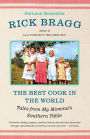 The Best Cook in the World: Tales from My Momma's Table