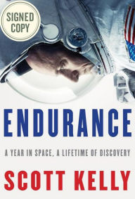 Endurance: A Year in Space, A Lifetime of Discovery (Signed Book)