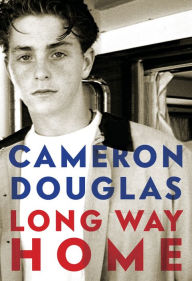 Title: Long Way Home, Author: Cameron Douglas