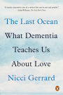 The Last Ocean: What Dementia Teaches Us About Love